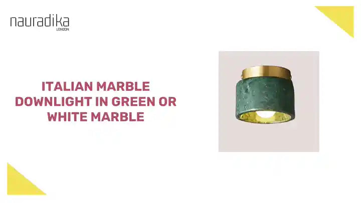 Italian Marble Downlight in Green or White Marble for elegant home decor