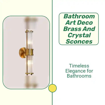 Bathroom Art Deco Brass and Crystal Sconces by@Outfy
